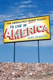 The Absolutely Worst Places to Live in America (eBook, ePUB)
