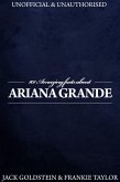101 Amazing Facts about Ariana Grande (eBook, ePUB) 101 Amazing Facts about Ariana Grande (eBook, ePUB)