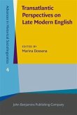 Transatlantic Perspectives on Late Modern English (eBook, PDF)