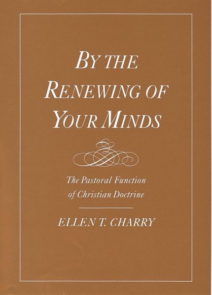 By the Renewing of Your Minds (eBook, ePUB) By the Renewing of Your Minds (eBook, ePUB)