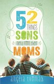 52 Things Sons Need from Their Moms (eBook, ePUB)