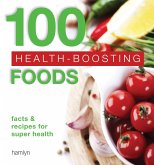 100 Health-Boosting Foods (eBook, ePUB)