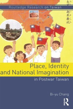 Cover Place, Identity, and National Imagination in Post-war Taiwan (eBook, PDF)