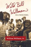Wild Bill Wellman (eBook, ePUB) Wild Bill Wellman (eBook, ePUB)