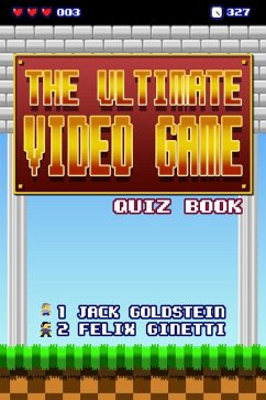 Ultimate Video Game Quiz Book (eBook, ePUB) - Goldstein, Jack