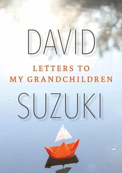 Letters to My Grandchildren (eBook, ePUB) - Suzuki, David