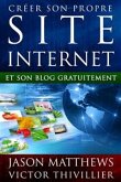 Créer Son Propre Site Internet Et Son Blog Gratuitement (eBook, ePUB)