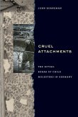 Cruel Attachments (eBook, ePUB)