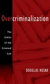 Overcriminalization (eBook, ePUB)