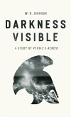 Darkness Visible (eBook, ePUB) Darkness Visible (eBook, ePUB)