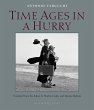 Time Ages in a Hurry (eBook, ePUB) - Bild 1