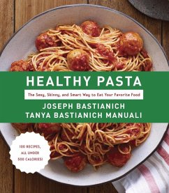 Healthy Pasta (eBook, ePUB) - Bastianich, Joseph; Bastianich Manuali, Tanya