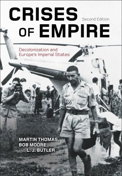 Crises of Empire (eBook, ePUB) - Thomas, Martin; Moore, Bob; Butler, Larry