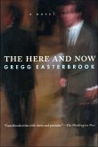 The Here and Now (eBook, ePUB) The Here and Now (eBook, ePUB)