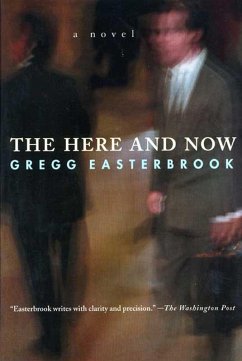 The Here and Now (eBook, ePUB) - Easterbrook, Gregg