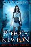 Rebecca Newton and the Last Oracle (eBook, PDF)