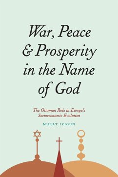 Cover War, Peace & Prosperity in the Name of God (eBook, ePUB)
