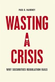 Wasting a Crisis (eBook, ePUB)