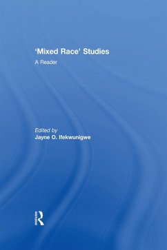 'Mixed Race' Studies (eBook, ePUB)