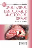 Small Animal Dental, Oral and Maxillofacial Disease (eBook, ePUB)