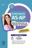Concours AS/AP - Spécial admission sur dossier et entretien - Entraînement (eBook, ePUB)