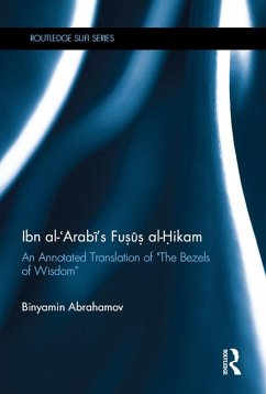 Ibn Al-Arabi's Fusus Al-Hikam (eBook, ePUB) - Abrahamov, Binyamin