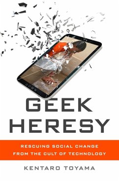 Geek Heresy (eBook, ePUB) - Toyama, Kentaro