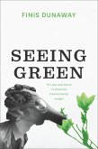 Seeing Green (eBook, ePUB)