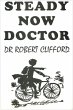 Steady Now Doctor (eBook, ePUB) - Bild 1