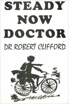 Steady Now Doctor (eBook, ePUB) - Clifford, Robert