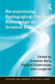 Re-examining Pedagogical Content Knowledge in Science Education (eBook, ePUB)