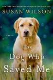 The Dog Who Saved Me (eBook, ePUB)