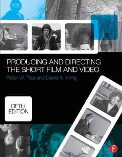 Producing and Directing the Short Film and Video (eBook, PDF) - Rae, Peter W.; Irving, David K.
