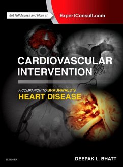 Cardiovascular Intervention: A Companion to Braunwald's Heart Disease E-Book (eBook, ePUB) - Bhatt, Deepak L.