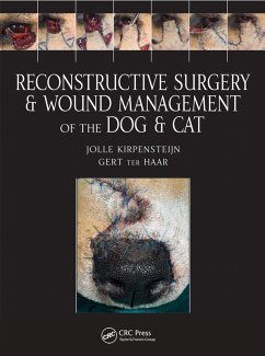 Reconstructive Surgery and Wound Management of the Dog and Cat (eBook, ePUB) - Kirpensteijn, Jolle; Ter Haar, Gert