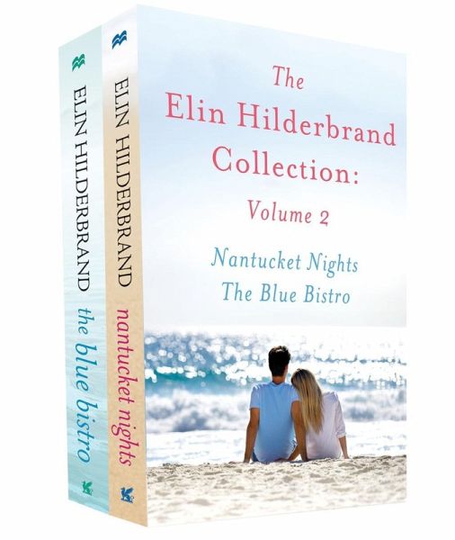 The Elin Hilderbrand Collection: Volume 2 (eBook, ePUB) The Elin Hilderbrand Collection: Volume 2 (eBook, ePUB)