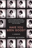 Have You Been Good? (eBook, ePUB)