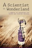 Scientist in Wonderland (eBook, PDF) Scientist in Wonderland (eBook, PDF)