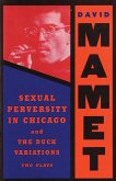 Sexual Perversity in Chicago and the Duck Variations (eBook, ePUB)