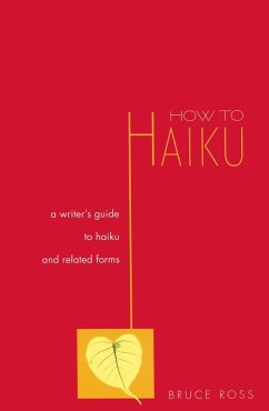How to Haiku (eBook, ePUB) - Ross, Bruce