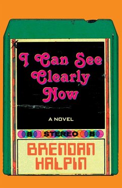 I Can See Clearly Now (eBook, ePUB) - Halpin, Brendan