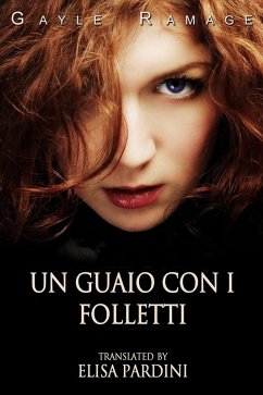 Un Guaio Con I Folletti (eBook, ePUB) - Ramage, Gayle