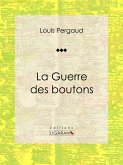 La Guerre des boutons (eBook, ePUB)