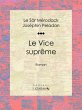 Le Vice suprême (eBook, ePUB) - Bild 1