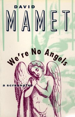 We're No Angels (eBook, ePUB) - Mamet, David