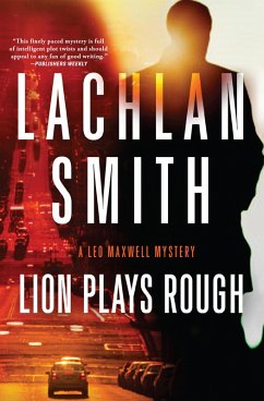 Lion Plays Rough (eBook, ePUB) - Smith, Lachlan