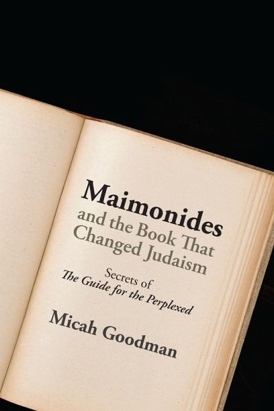 Maimonides and the Book That Changed Judaism (eBook, ePUB)