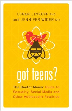 Got Teens? (eBook, ePUB) - Levkoff, Logan; Wider, Jennifer