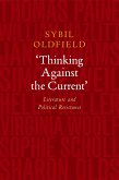 'Thinking Against the Current' (eBook, ePUB)