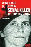 La plus grande serial-killer de tous les temps (eBook, ePUB)